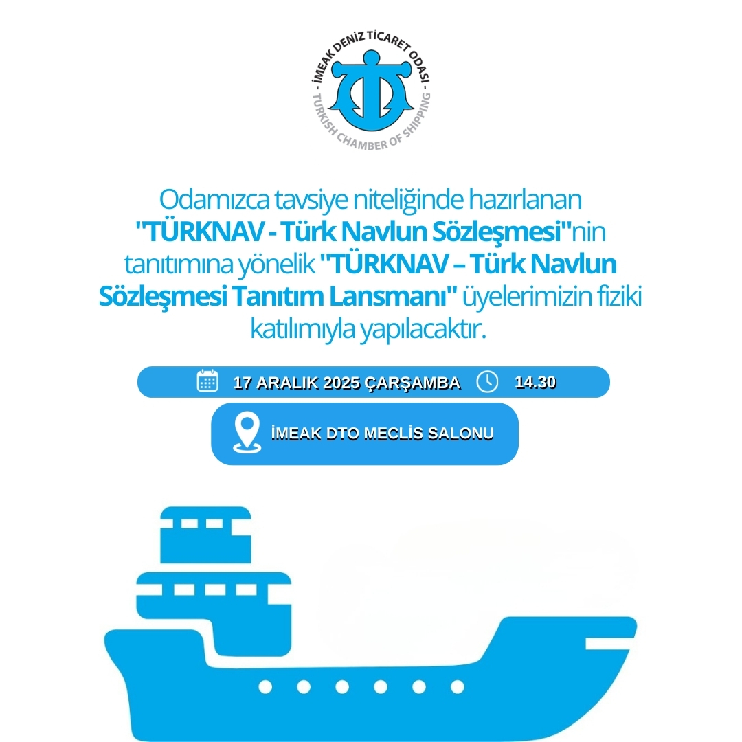 TÜRKNAV - Türk Navlun Sözleşmesi Tanıtın Lansmanı