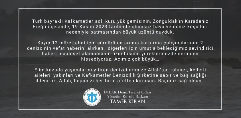 Tamer Kıran 'dan KAFKAMETLER Gemisi için Taziye Mesajı