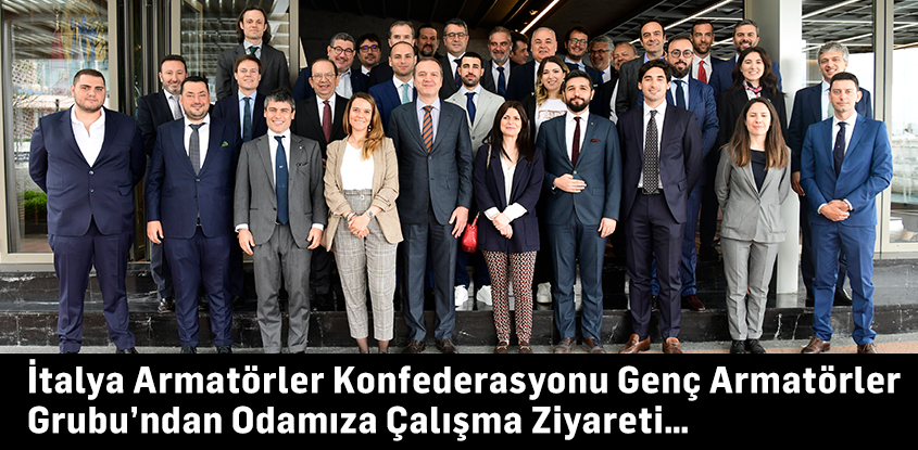 İtalya Armatörler Konfederasyonu Genç Armatörler Grubu’ndan Odamıza Çalışma Ziyareti…