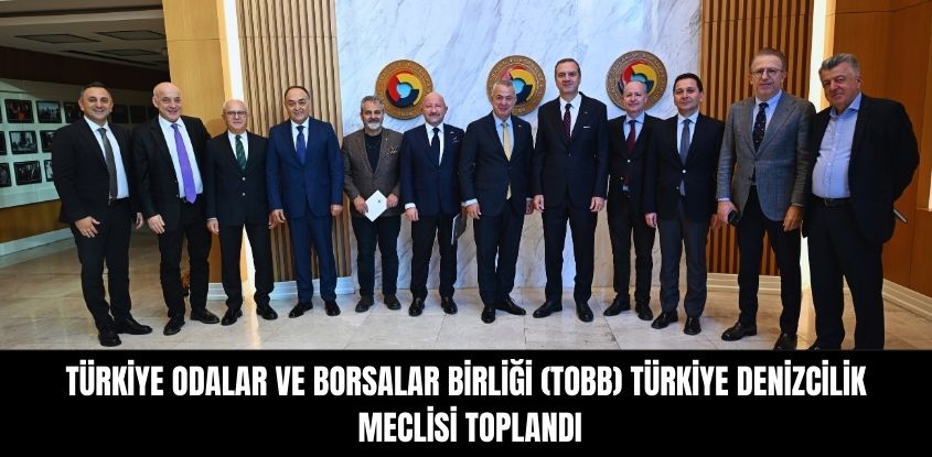 Tamer Kıran, TOBB Türkiye Denizcilik Meclisi Toplantısı'na Katıldı