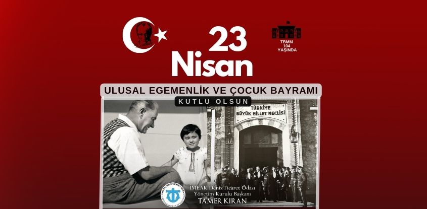 23 Nisan Egemenlik ve Çocuk Bayramı Kutlu Olsun 