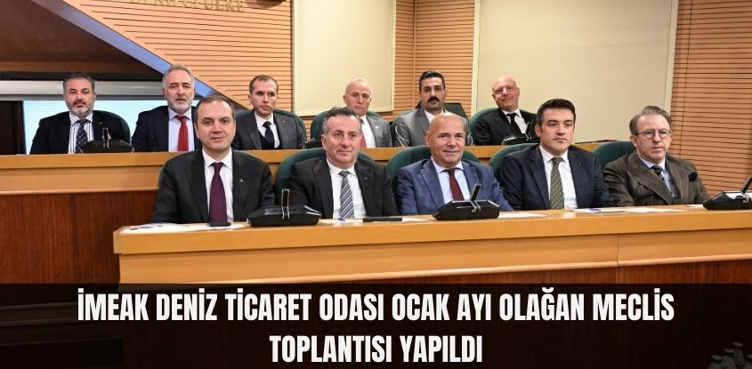 İMEAK DTO’nun Ocak Ayı Meclis Toplantısı Yapıldı