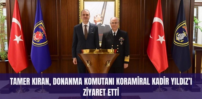 İMEAK Deniz Ticaret Odası Başkanı Tamer Kıran, Donanma Komutanı Koramiral Kadir Yıldız’ı Ziyaret Etti 