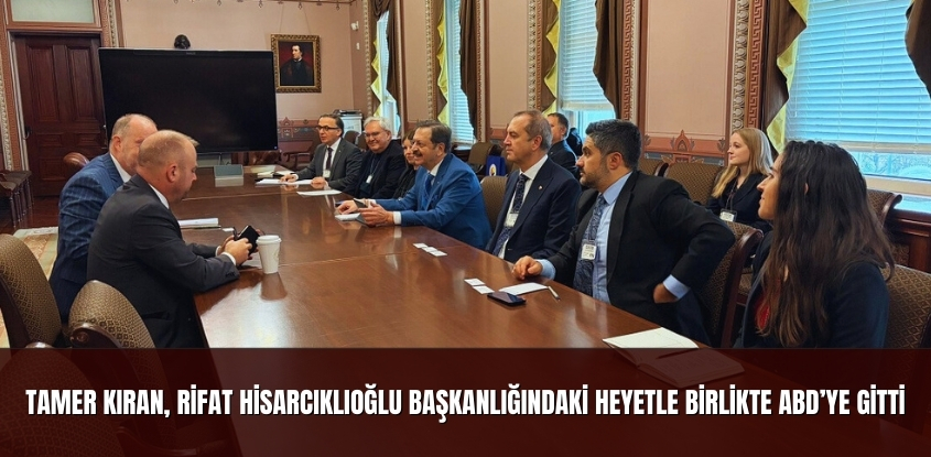 Tamer Kıran, Rifat Hisarcıklıoğlu Başkanlığındaki Heyetle ABD'ye Gitti