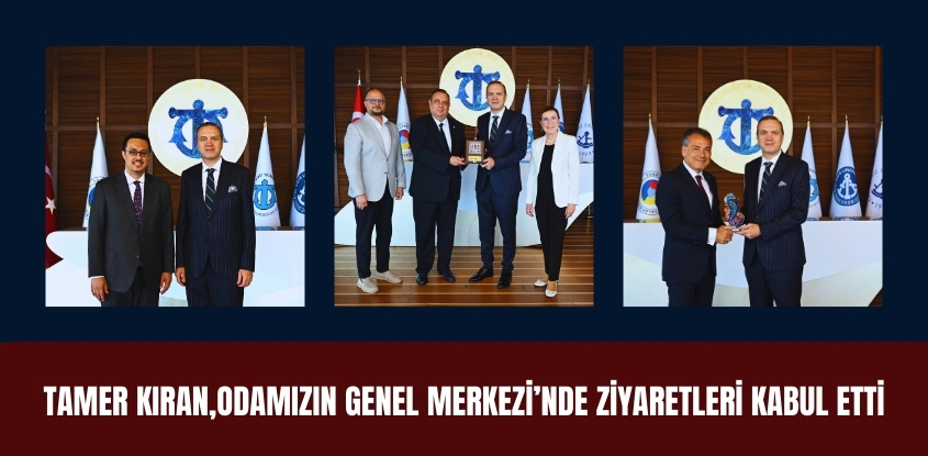 Tamer Kıran, Odamızın Genel Merkezi'nde Ziyaretleri Kabul Etti