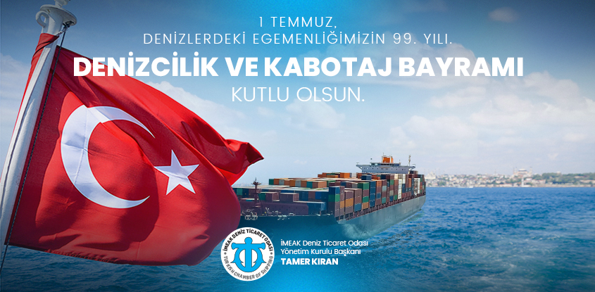 Tamer Kıran'dan 1 Temmuz Denizcilik ve Kabotaj Bayramı Mesajı