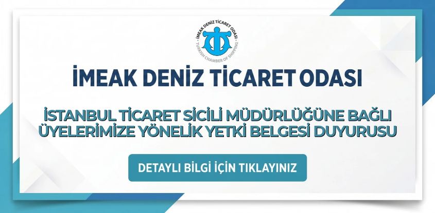 İstanbul Ticaret Sicili Müdürlüğüne Bağlı Üyelerimize Yönelik Yetki Belgesi Duyurusu