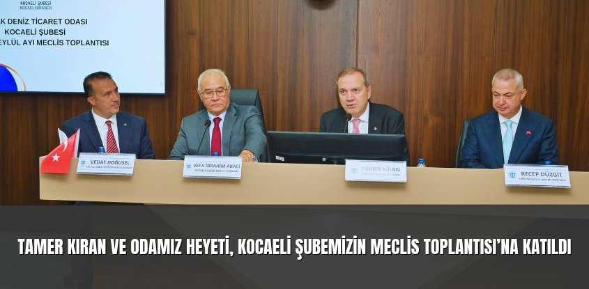Tamer Kıran ve Odamız Heyeti, Kocaeli Şubemizin Meclis Toplantısı’na Katıldı