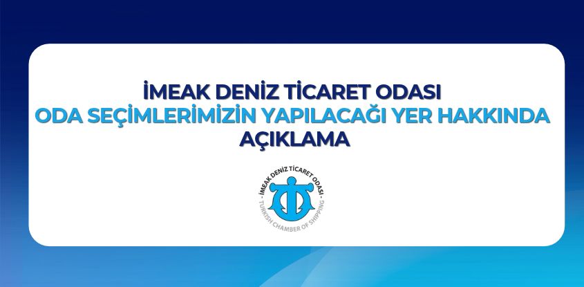 Oda Seçimlerimizin Yapılacağı Yer Hakkında Açıklama