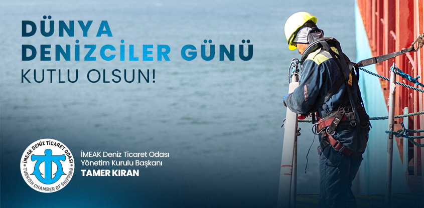 Tamer Kıran'dan Dünya Denizciler Günü Mesajı