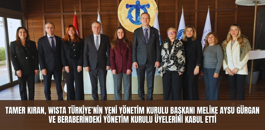 Tamer Kıran, WISTA Türkiye'nin Yeni Yönetim Kurulu Başkanı Melike Aysu Gürgan ve Beraberindeki Yönetim Kurulu Üyelerini Kabul Etti
