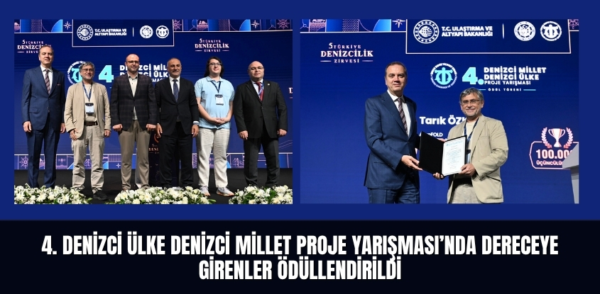 4. Denizci Ülke Denizci Millet Proje Yarışması’nda Dereceye Girenler Ödüllendirildi